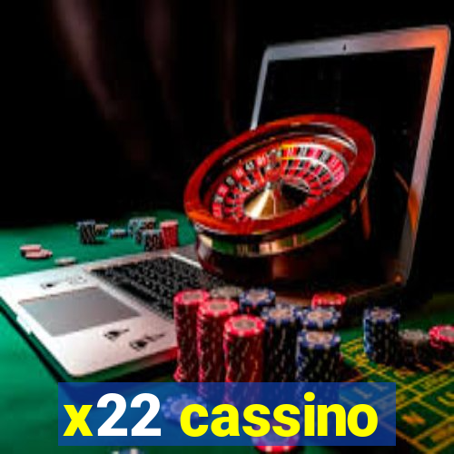 x22 cassino